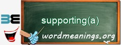WordMeaning blackboard for supporting(a)